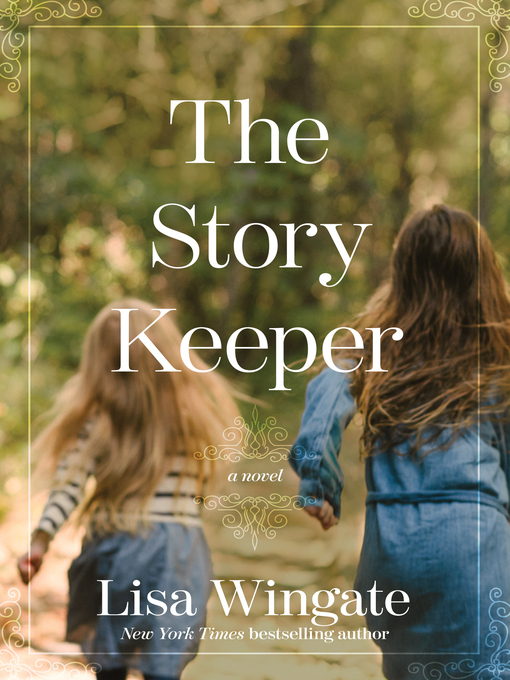 Title details for The Story Keeper by Lisa Wingate - Available